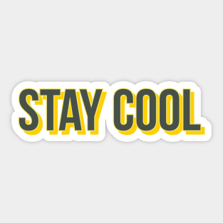 Stay Cool Sticker